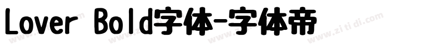 Lover Bold字体字体转换
